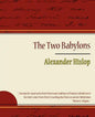 The Two Babylons - Alexander Hislop - Paperback