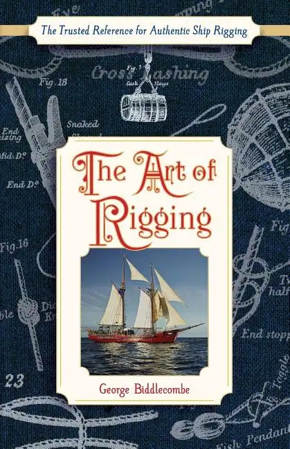 The Art of Rigging (Dover Maritime) - Paperback