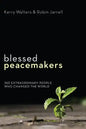 Blessed Peacemakers - Paperback