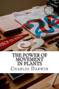 The Power of Movement in Plants - Paperback