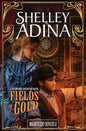 Fields of Gold: A steampunk adventure novel - Paperback