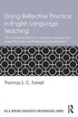 Doing Reflective Practice in English Language Teaching: 120 Activities for Effective Classroom Management, Lesson Planning, and Professional Developme - Paperback