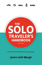 The Solo Traveler's Handbook 2nd Edition - Paperback