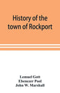 History of the town of Rockport - Paperback