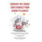 Suddenly My Zodiac Sign Changed from Gemini to Cancer - Hardcover