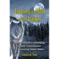 Entering the Mind of the Tracker: Native Practices for Developing Intuitive Consciousness and Discovering Hidden Nature - Paperback