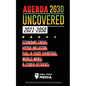 Agenda 2030 Uncovered (2021-2050): Economic Crisis, Hyperinflation, Fuel and Food Shortage, World Wars and Cyber Attacks (The Great Reset & Techno-Fas - Paperback