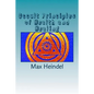Occult Principles of Health and Healing - Paperback