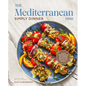 The Mediterranean Dish: Simply Dinner: 125 Easy Mediterranean Diet-Inspired Recipes to Eat Well and Live Joyfully: A Cookbook - Hardcover