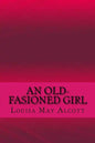 An old-fasioned girl - Paperback