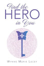 Find the Hero in You - Paperback