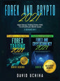 Forex And Crypto 2021: Make Money Trading Online With The $11,000 per Month Guide (2 Books In 1) - Hardcover