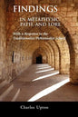 Findings: In Metaphysic, Path, and Lore, A Response to the Traditionalist/Perennialist School - Paperback