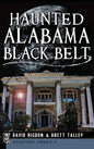 Haunted Alabama Black Belt - Hardcover