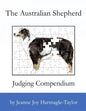 The Australian Shepherd Judging Compendium - Paperback
