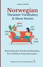 Norwegian: Thematic Vocabulary and Short Stories - Paperback