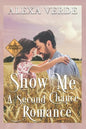 Show Me a Second Chance: Small-Town Single-Father Cowboy Romance - Paperback