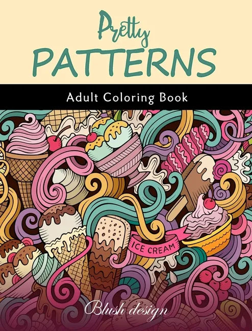 Pretty Patterns: Adult coloring book - Hardcover