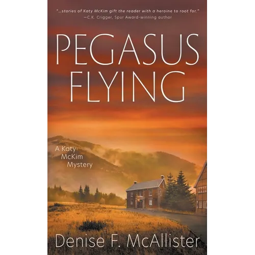 Pegasus Flying: A Katy McKim Mystery - Paperback
