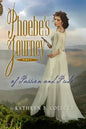 Phoebe's Journey: Part 1: Of Passion And Pride - Paperback
