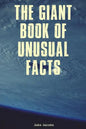 The Giant Book of Unusual Facts - Paperback