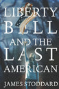 Liberty Bell and the Last American - Paperback