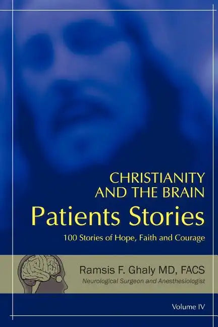 Christianity and the Brain: Patients Stories - Paperback