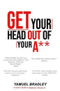 Get Your Head Out of Your Ass - Paperback