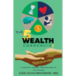 The Five Wealth Currencies: A Holistic Journey From Welfare To Millionaire - Paperback