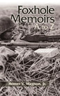 Foxhole Memoirs - Hardcover