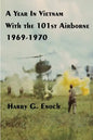 A Year In Vietnam With The 101st Airborne, 1969-1970 - Paperback
