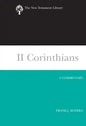 II Corinthians: A Commentary - Hardcover