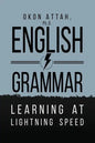English Grammar: Learning at Lightning Speed - Paperback