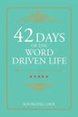 42 Days of the Word Driven Life - Paperback