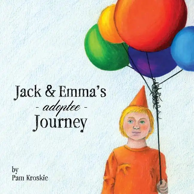 Jack & Emma's Adoptee Journey - Paperback