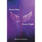 Every Day, Every Night - Paperback