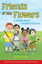Friends of the Flowers - Paperback