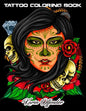Tattoo Coloring Book: An Adult Gorgeous with Awesome, Sexy, and Relaxing Tattoo Designs for Men and Women - Paperback