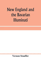 New England and the Bavarian Illuminati - Paperback