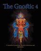 The Gnostic 4 Inc Alan Moore on the Occult Scene and Stephan Hoeller Interview - Paperback