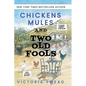 Chickens, Mules and Two Old Fools - LARGE PRINT - Paperback