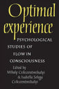 Optimal Experience: Psychological Studies of Flow in Consciousness - Paperback