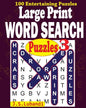 Large Print WORD SEARCH Puzzles 3 - Paperback