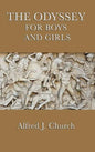 The Odyssey for Boys and Girls - Hardcover