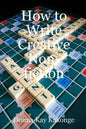 How to Write Creative Non-fiction - Paperback
