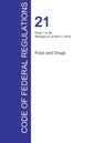 CFR 21, Parts 1 to 99, Food and Drugs, April 01, 2016 (Volume 1 of 9) - Paperback