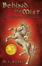 Behind the Mist: Book One of The Mist Trilogy - Paperback