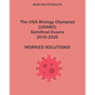 The USA Biology Olympiad Semifinal Exams 2016-2020 Worked Solutions - Paperback