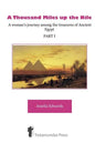 A Thousand Miles up the Nile - A woman's journey among the treasures of Ancient Egypt -Part I- - Paperback