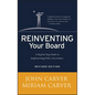 Reinventing Your Board: A Step-By-Step Guide to Implementing Policy Governance - Hardcover